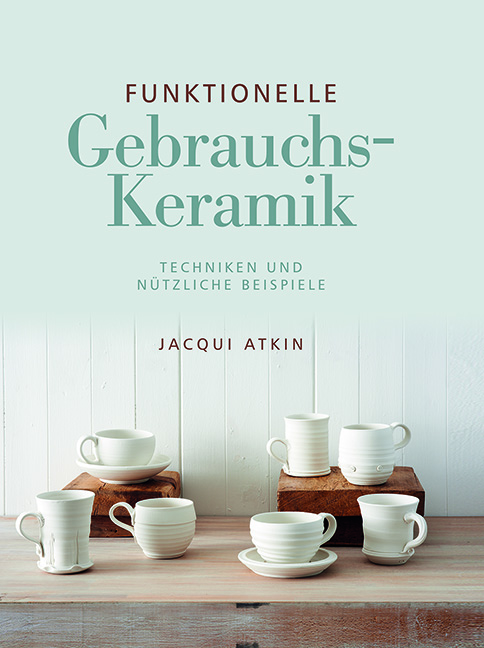 Buch Keramik, interessantes Buch, Funktionelle Gebrauchs-Keramik