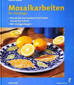 Mosaikarbeiten für Einsteiger
